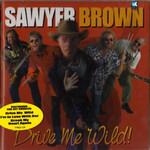 Sawyer Brown, Drive Me Wild mp3