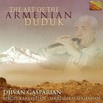 Djivan Gasparyan, The Art of the Armenian Duduk