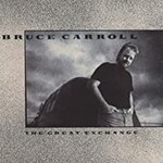Bruce Carroll, The Great Exchange mp3