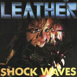Leather, Shock Waves