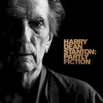 Harry Dean Stanton, Partly Fiction