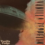 Vanilla Fudge, Vanilla Zeppelin