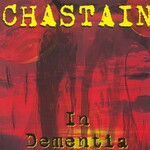 Chastain, In Dementia mp3