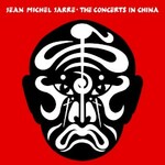 Jean Michel Jarre, The Concerts in China (40th Anniversary)