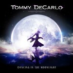Tommy DeCarlo, Dancing In The Moonlight