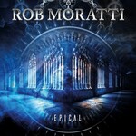 Rob Moratti, Epical