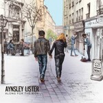 Aynsley Lister, Along for the Ride