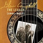 Glen Campbell, The Legacy (1961-2017)