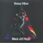 Honey Dijon, Black Girl Magic