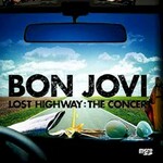Bon Jovi, Lost Highway: The Concert