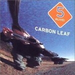 Carbon Leaf, 5 Alive!