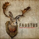 Faustus, Deaty And Other Animals mp3