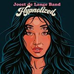 Joost De Lange Band, Hypnotized