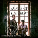 Symphony of Sweden, Saints of Yesterday
