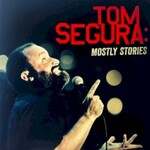 Tom Segura, Mostly Stories mp3