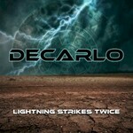 Decarlo, Lightning Strikes Twice