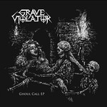Grave Violator, Ghoul Call