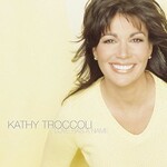 Kathy Troccoli, Love Has A Name