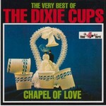 The Dixie Cups, The Very Best of the Dixie Cups