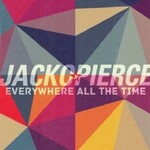 Jackopierce, Everywhere All The Time mp3