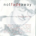 Various Artists, Not Fade Away (Remembering Buddy Holly) mp3
