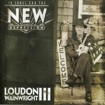 Loudon Wainwright III, 10 Songs For The New Depression