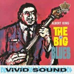 Albert King, The Big Blues