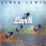 Linda Lewis, Lark