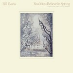 Bill Evans, You Must Believe In Spring (Remastered 2022) mp3