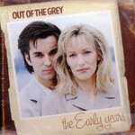 Out of the Grey, The Early Years mp3