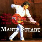 Marty Stuart, Honky Tonkin's What I Do Best mp3