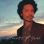 Eagle-Eye Cherry, Streets of You