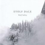 Eyolf Dale, Wolf Valley