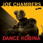 Joe Chambers, Dance Kobina