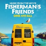 Fisherman's Friends, One And All (Music From The Movie)