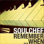 SoulChef, Remember When...
