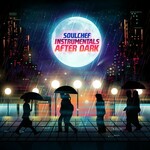 SoulChef, Instrumentals After Dark