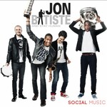Jon Batiste, Social Music (with Stay Human)