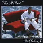 Paul Jackson Jr., Lay It Back