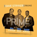Dave Stryker, Prime
