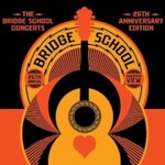 Various Artists, The Bridge School Concerts: 25th Anniversary Edition