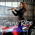 Ragan Whiteside, Thrill Ride mp3