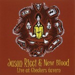 Jason Ricci & New Blood, Live At Checkers Tavern mp3