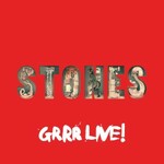 The Rolling Stones, GRRR Live!