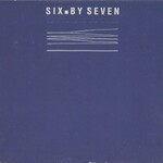 Six by Seven, The Things We Make
