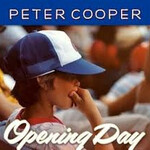 Peter Cooper, Opening Day