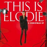 Elodie, This is Elodie (X Christmas)