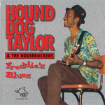 Hound Dog Taylor & The HouseRockers, Freddie's Blues mp3