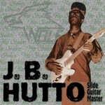 J.B. Hutto, Hip Shakin'