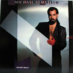 Michael Sembello, Without Walls